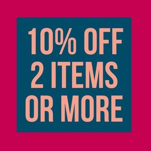 10% off 2 items or more!